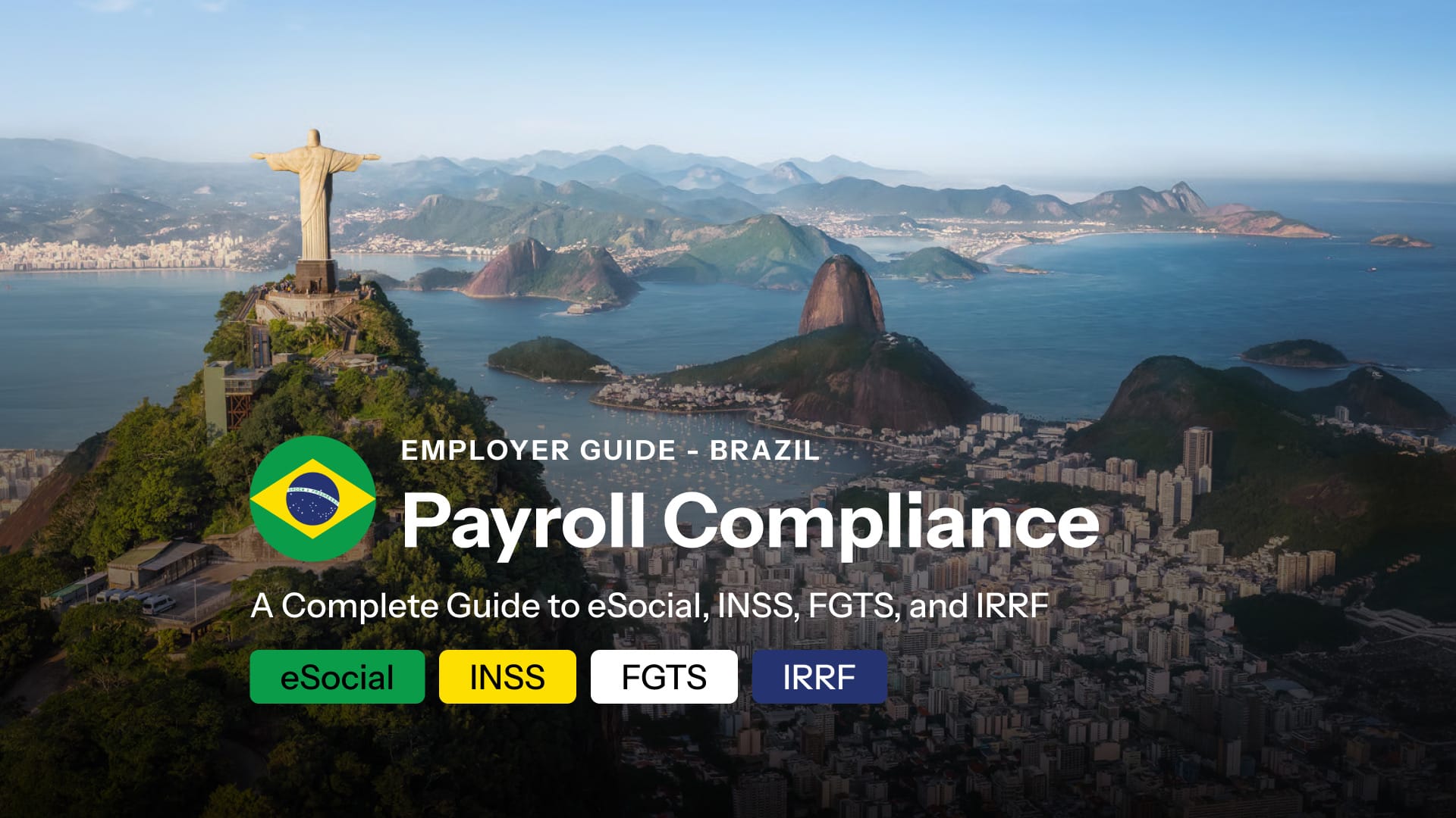 Employer Payroll Compliance in Brazil: Complete Guide to eSocial, INSS, FGTS, and IRRF