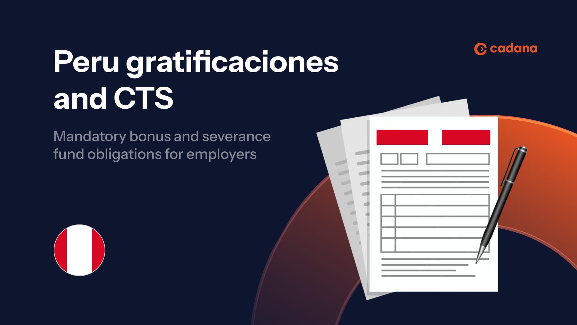 Peru gratificaciones and CTS: mandatory bonus and severance fund obligations for employers
