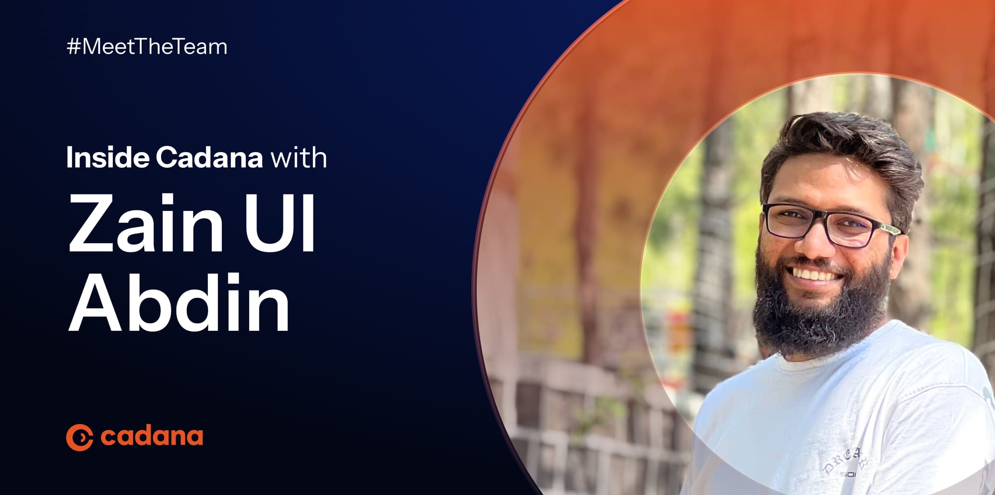 Beyond the Numbers with Zain Ul Abdin, Inside Cadana.