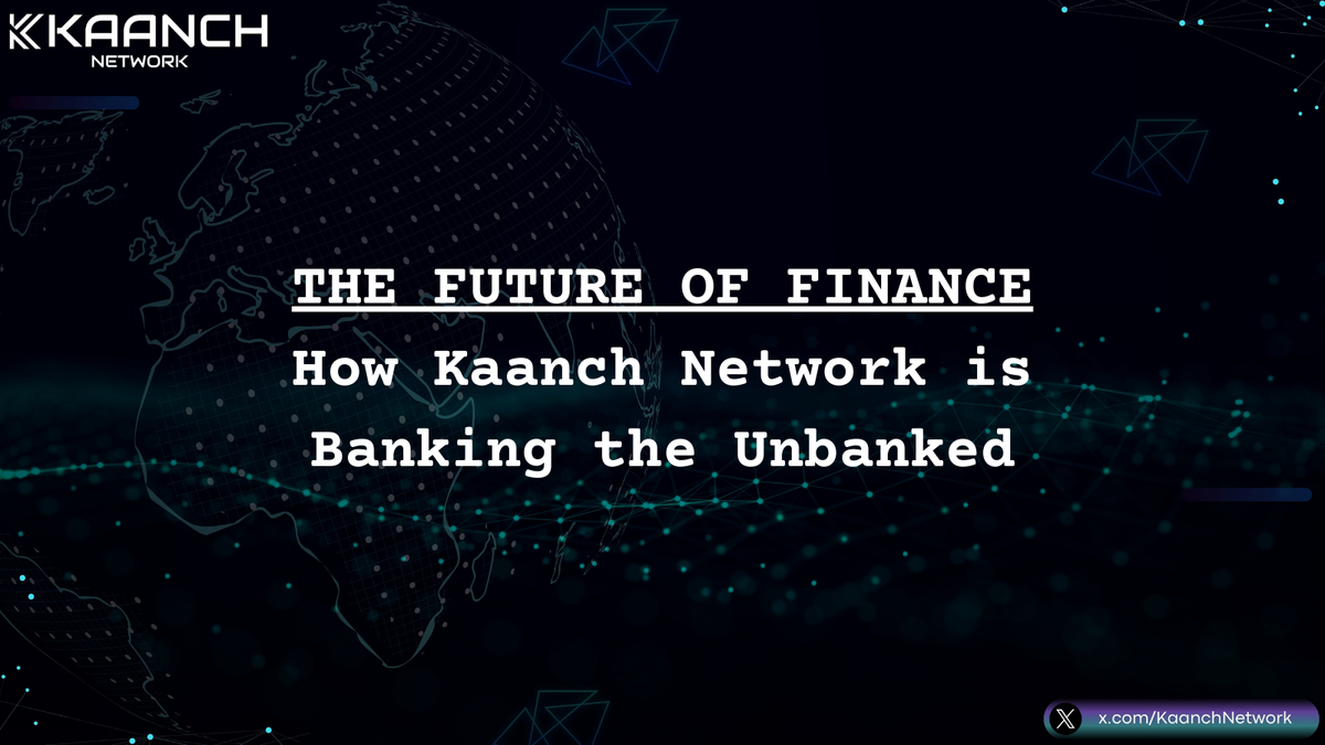 The Future of Finance: How Kaanch Network is Banking the Unbanked