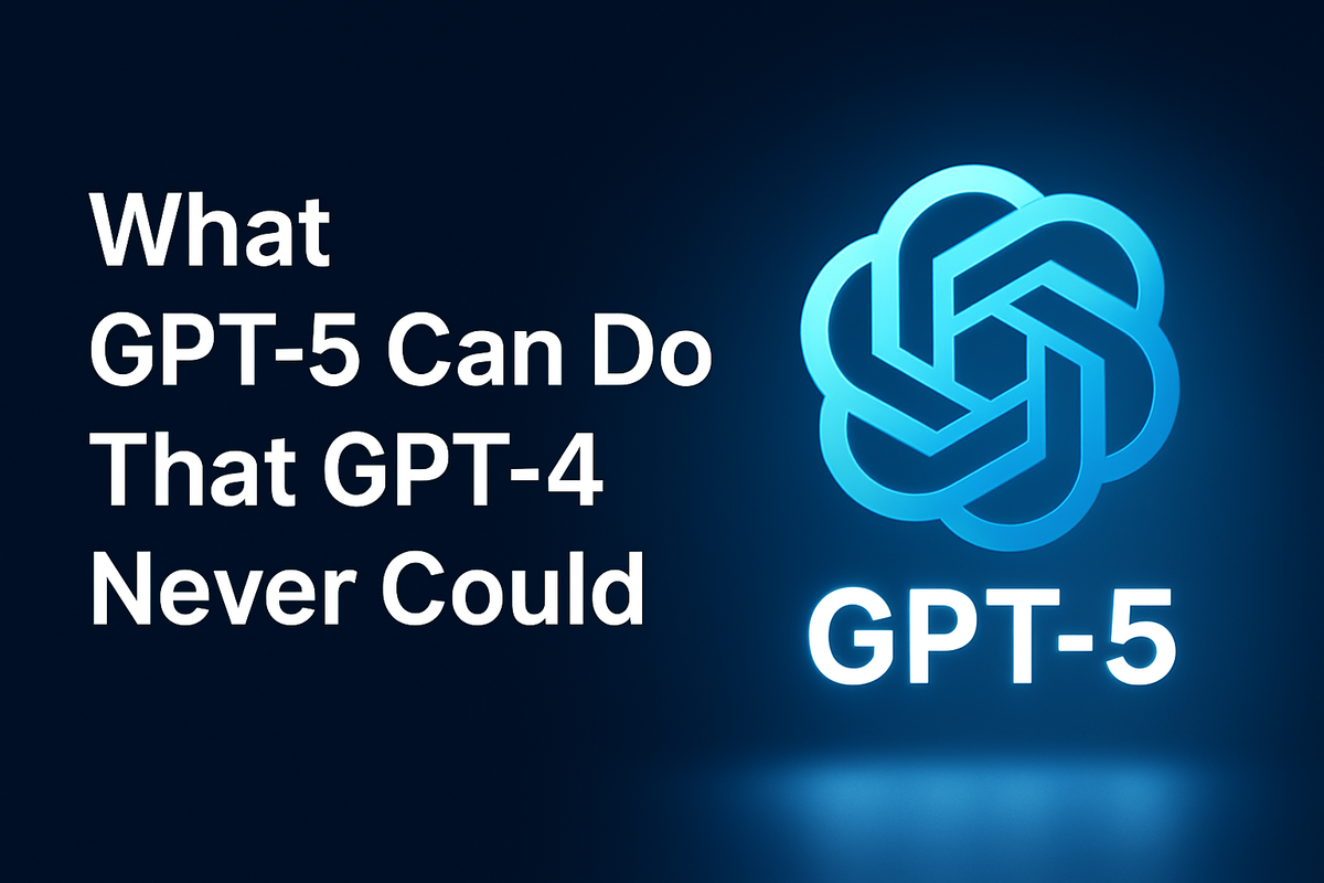 GPT-5 Is Here. Here’s Why It’s a Big Deal.