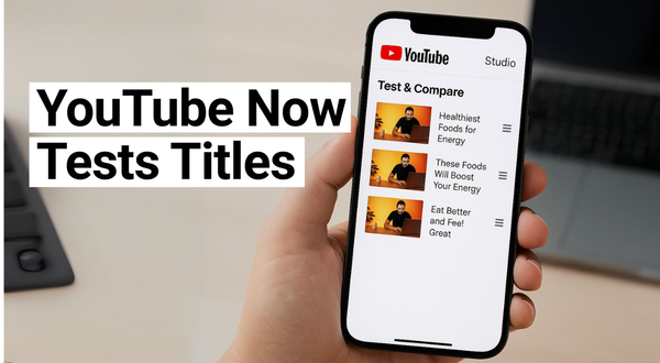 YouTube Lets Creators A/B‑Test Video Titles