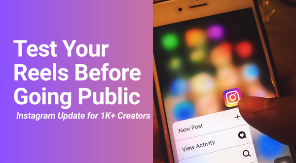 Instagram Trial Reels Are Now Open to Creators with 1K+ Followers
