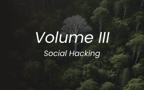 Volume III: Social Hacking