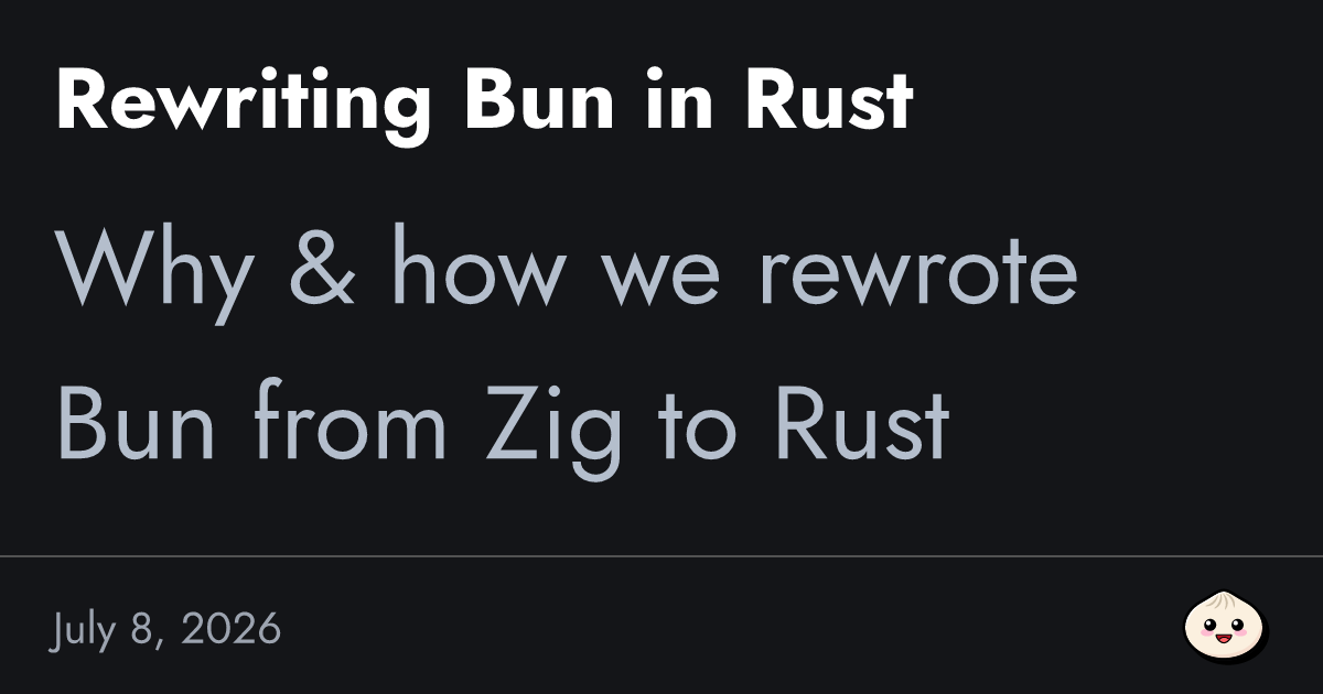 Claude Code 程式碼遷移案例:Bun 從 Zig 重寫成 Rust 的官方文章封面