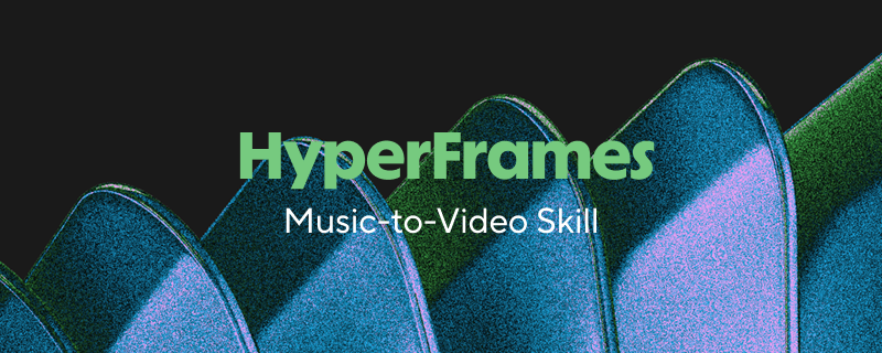HeyGen HyperFrames Day 4 Music-to-Video 官方封面