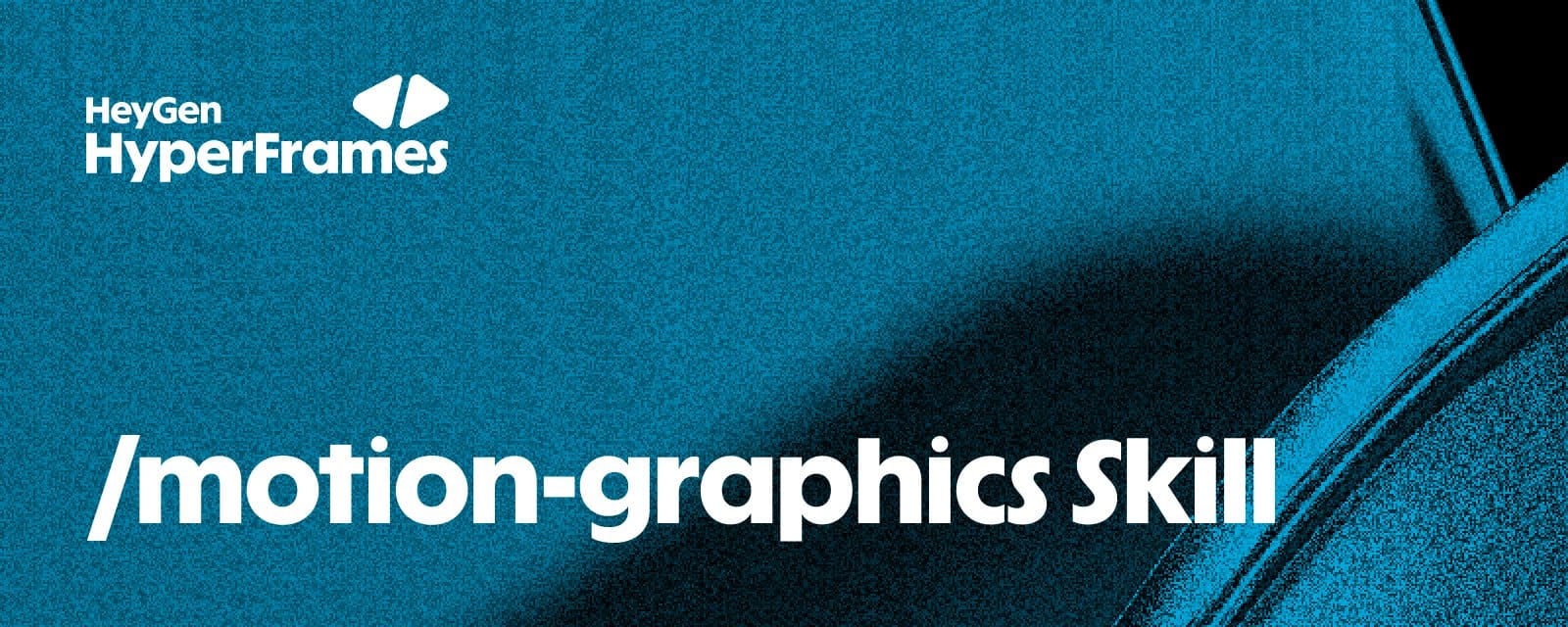 HeyGen HyperFrames Day 7 Motion Graphics 官方封面