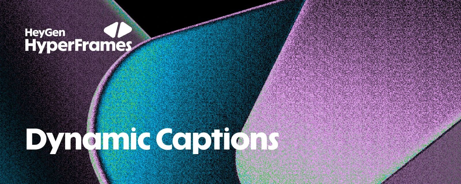 HeyGen HyperFrames Day 12 Dynamic Captions 官方封面