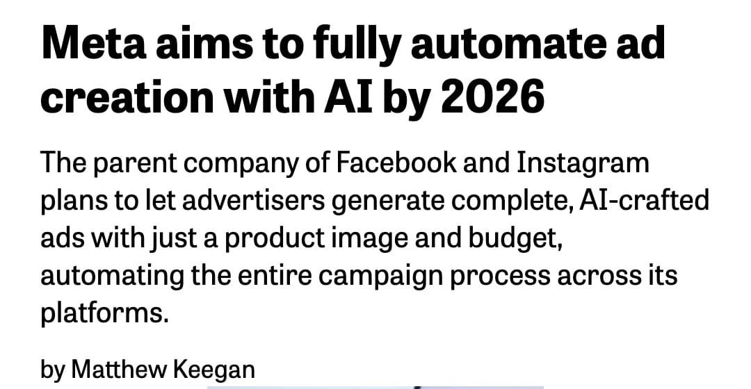 Campaign Asia:Meta aims to fully automate ad creation with AI by 2026