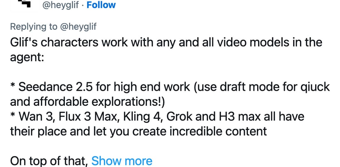 @heyglif 回覆:Glif’s characters work with any and all video models in the agent,Seedance 2.5、Wan 3、Flux 3 Max、Kling 4、Grok 和 H3 max