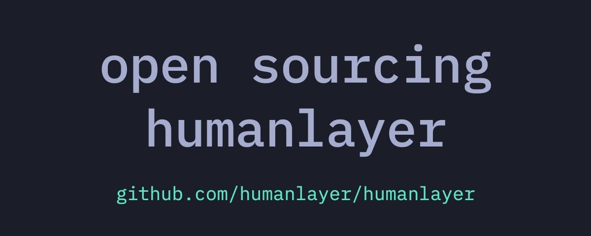 HumanLayer 核心開源官方發布畫面
