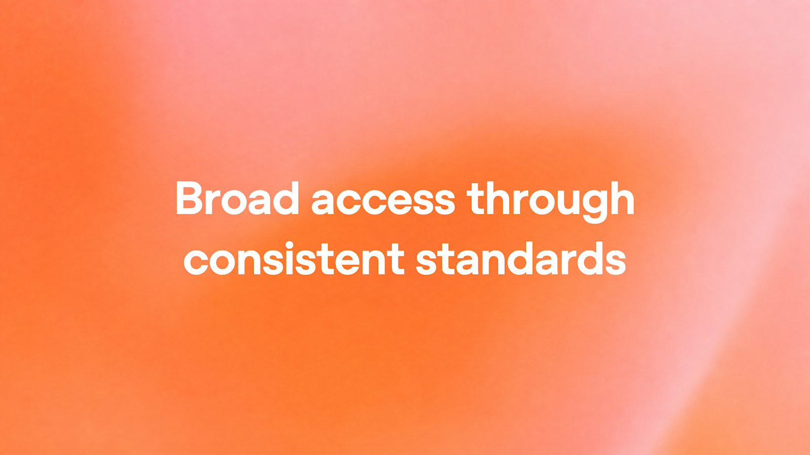 OpenAI政策公告封面，橘粉漸層背景上寫Broad access through consistent standards
