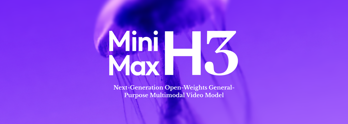MiniMax H3 官方發布封面，標示新一代通用多模態影片模型