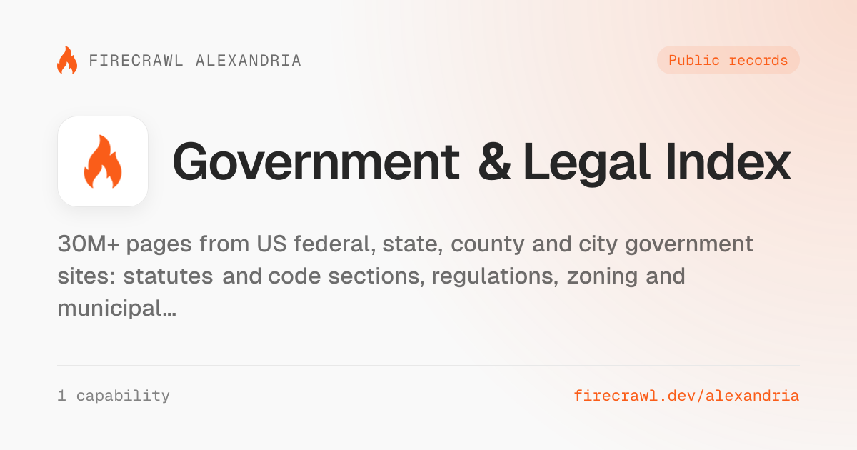Firecrawl Alexandria Government and Legal Index官方介紹卡，標示美國政府公開資料索引