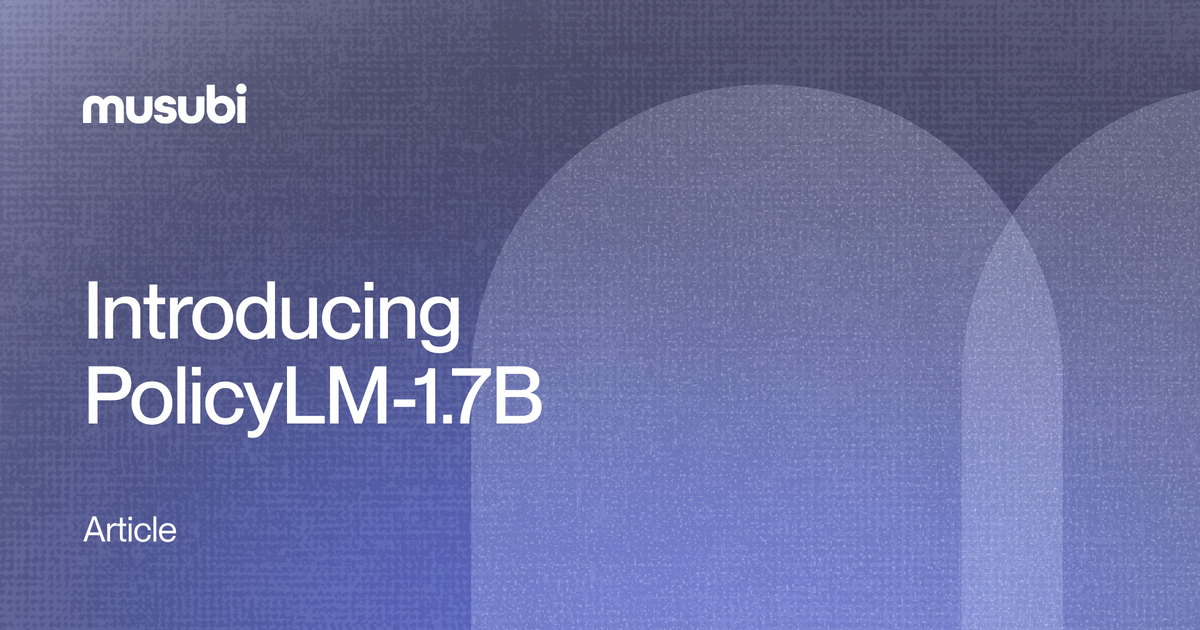 Musubi 官方 PolicyLM-1.7B 發布主視覺