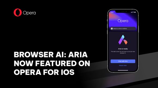 Opera的Aria AI助手登陸iOS，以生成式AI提供更智慧的瀏覽體驗