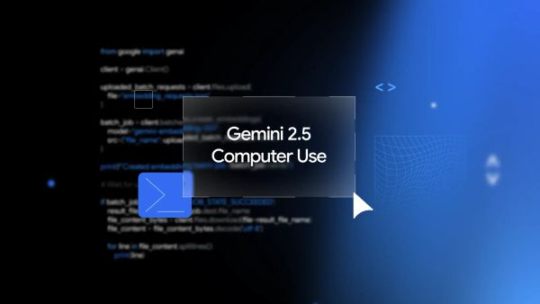 [科技新聞] Google發布Gemini 2.5 Computer Use：AI代理瀏覽器控制新時代來臨