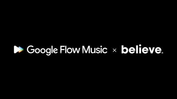 Google 把 AI 工具完全裝進音樂產業！Google Flow Music 與全球最大獨立音樂發行商 Believe 合作