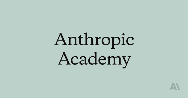 Anthropic Academy 免費 Claude 課程與學習路徑官方封面