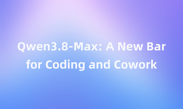 Qwen3.8-Max 官方發布封面圖