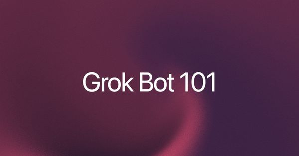 Grok Bot 101 官方指南主視覺