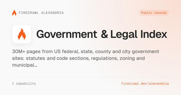 Firecrawl Alexandria Government and Legal Index官方介紹卡，標示美國政府公開資料索引