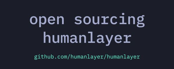 HumanLayer 核心開源官方發布畫面