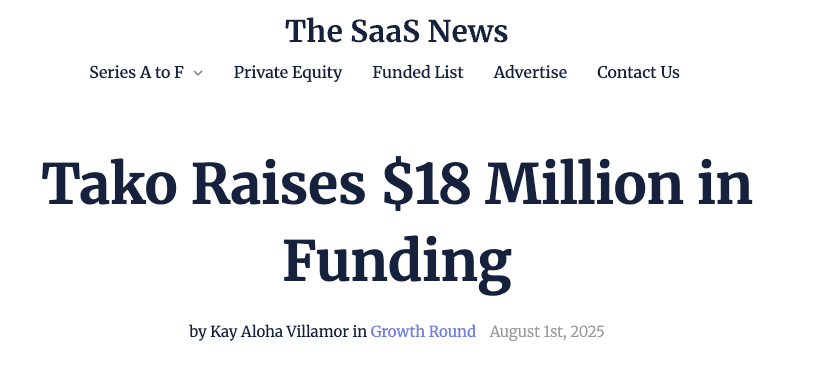 Tako Raises $US18 Million in Funding. Source: The SaaS News.