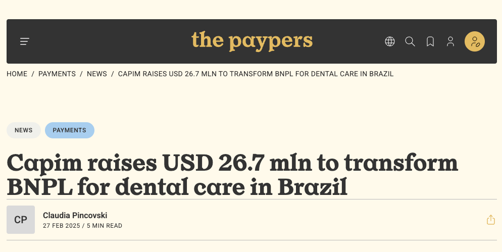 Capim raises USD26.7M to transform BNPL for dental care in Brazil. Source: The Paypers.