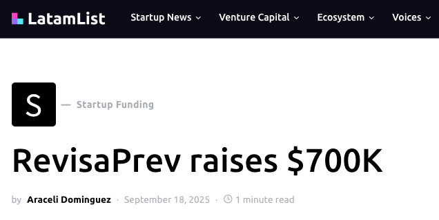 RevisaPrev raises $US700K. Source: LatamList.