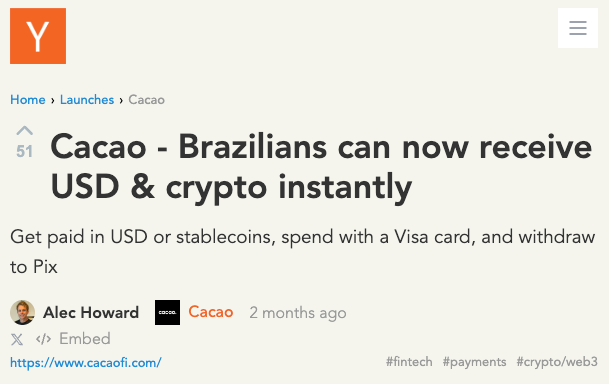 Cacao - Brazilians can now receive USD & Crypto instantly. Source: Y Combinator.