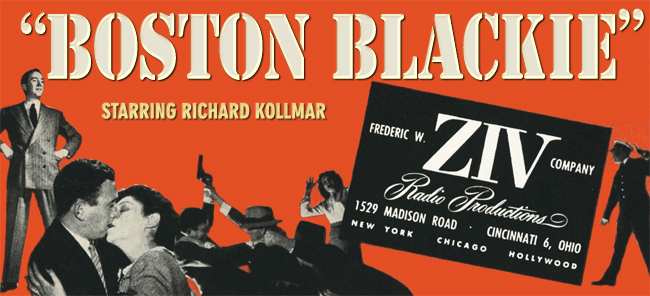 Promotional Poster for "Boston Blackie", starring Richard Kollmar. A series of figures populate a red-orange background. A man stands proud far left, a man is kissing a woman to the right of him, two men are struggling for a pistol, a woman stands in surprise to the right of that, and a figure on the far right appears to be pointing as he leans in.