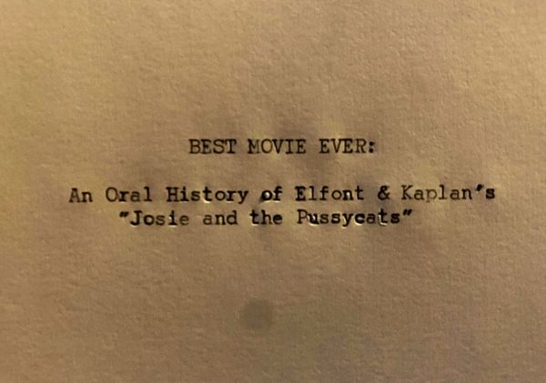 Typewritten text on a faded page: "BEST MOVIE EVER: An Oral History of Elfont 
