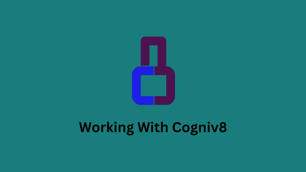 Working With Cogniv8