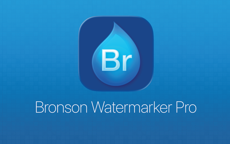 Banner image for Bronson Watermarker Pro with the blue water droplet shaped app icon in the center.