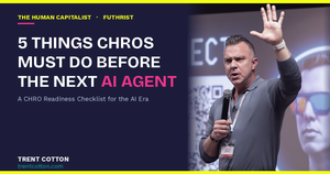 5 Things CHROs Must Do Before the Next AI Agent Post feature image