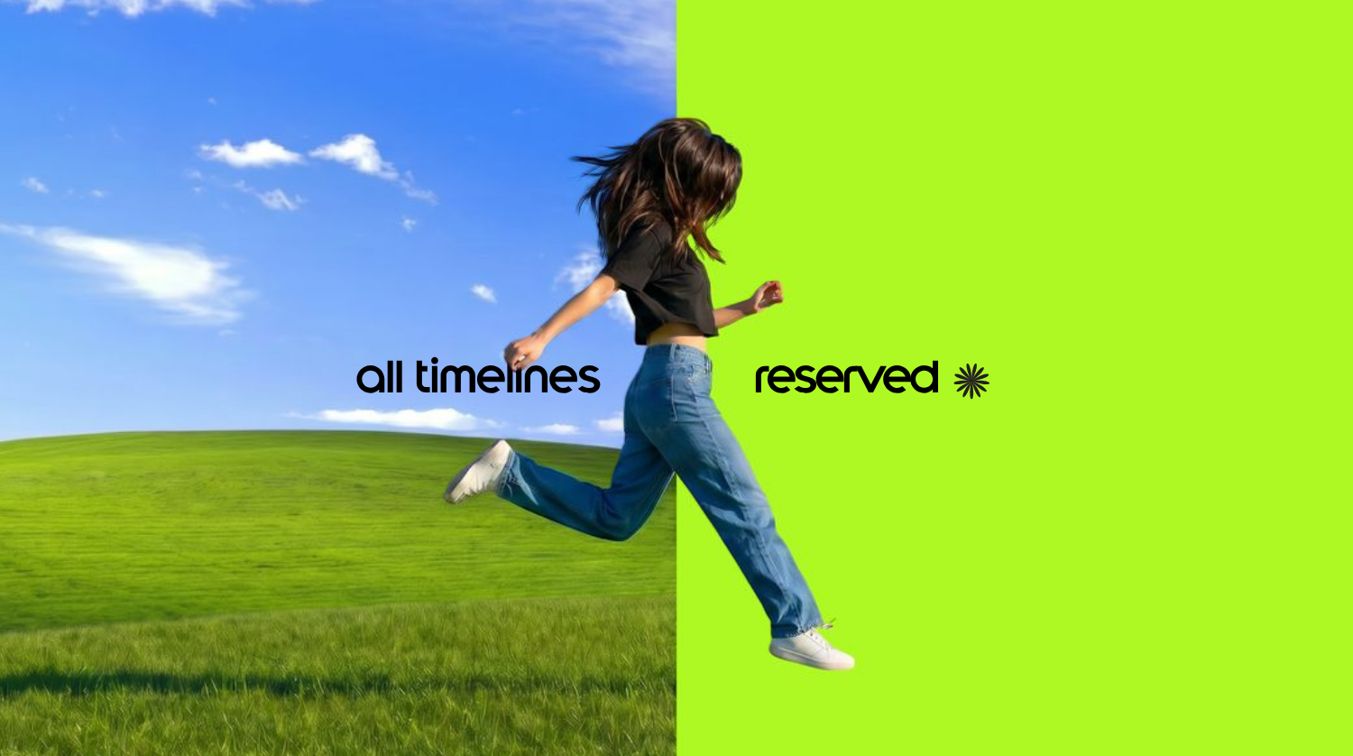 all timelines reserved