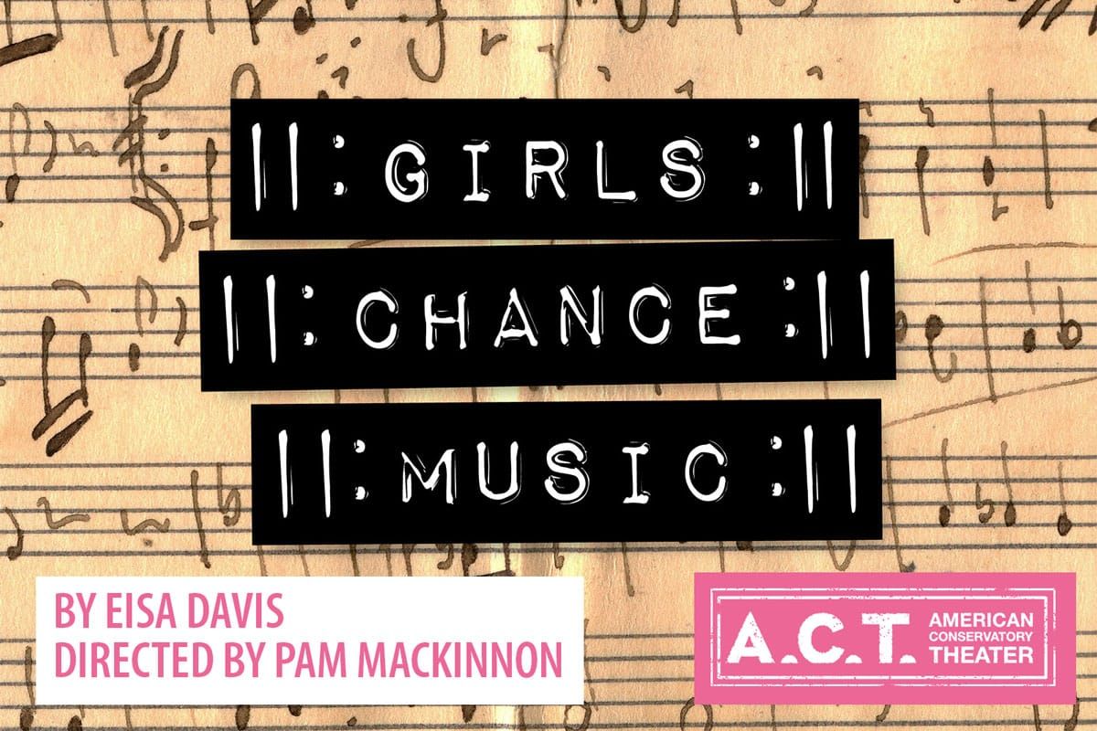 GIRLS CHANCE MUSIC—a new play from Eisa Davis