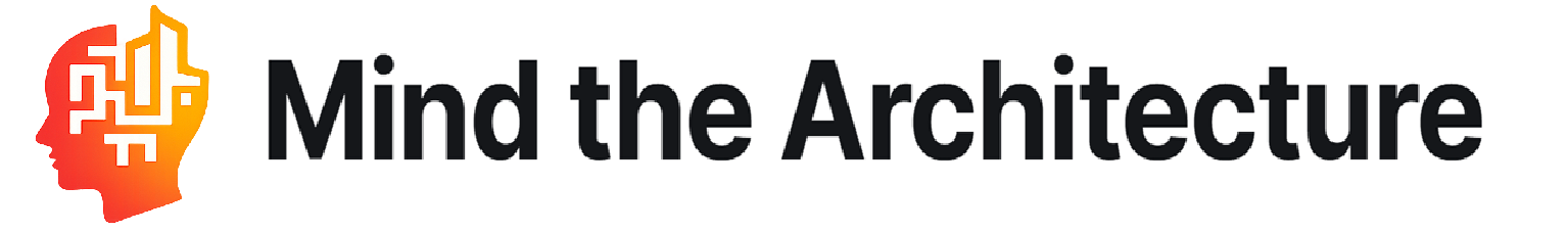 Mind the Architecture