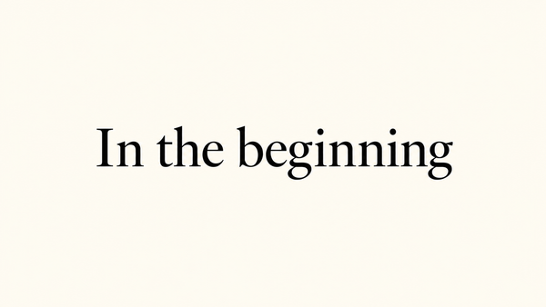 In the beginning...