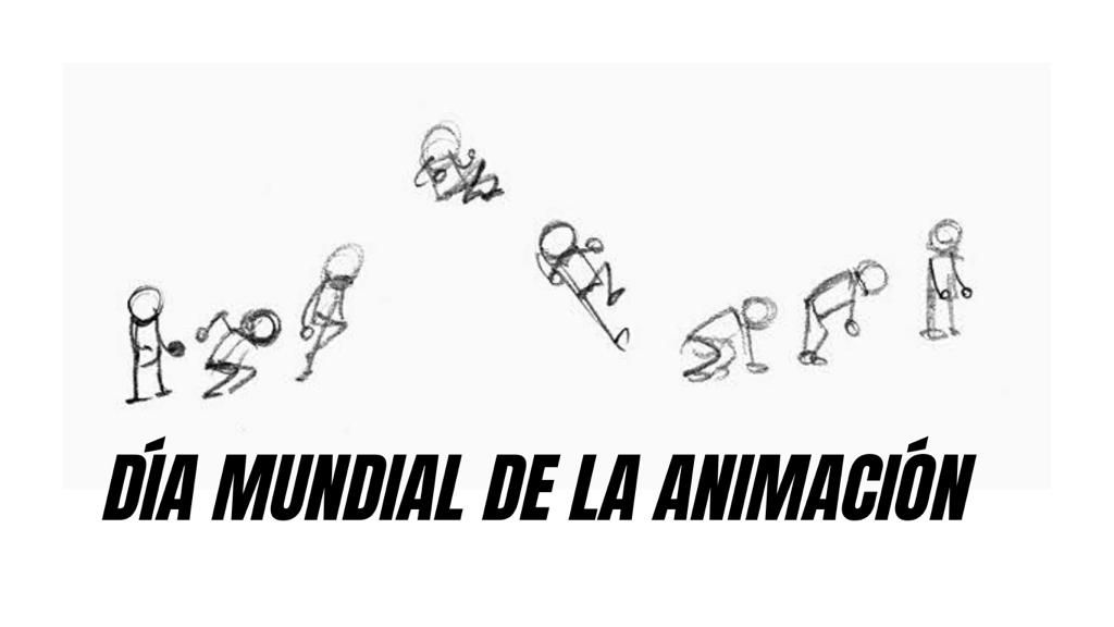dia mundial de la animacion