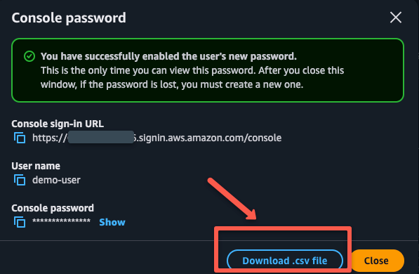 downloading the temporary IAM user credentials to provide to the user for the login