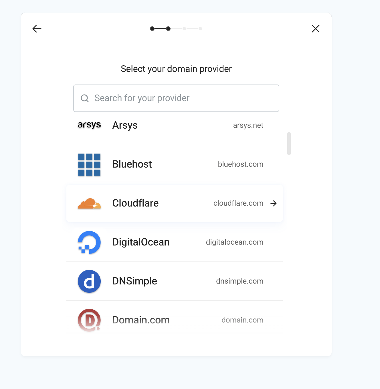 User have to select the provider, where they purchase the domain from