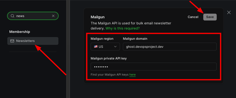 Ghost Admin page shows adding the Mailgun API key in the Newsletter section with our domain name.