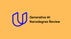Udacity's Generative AI Nanodegree Review