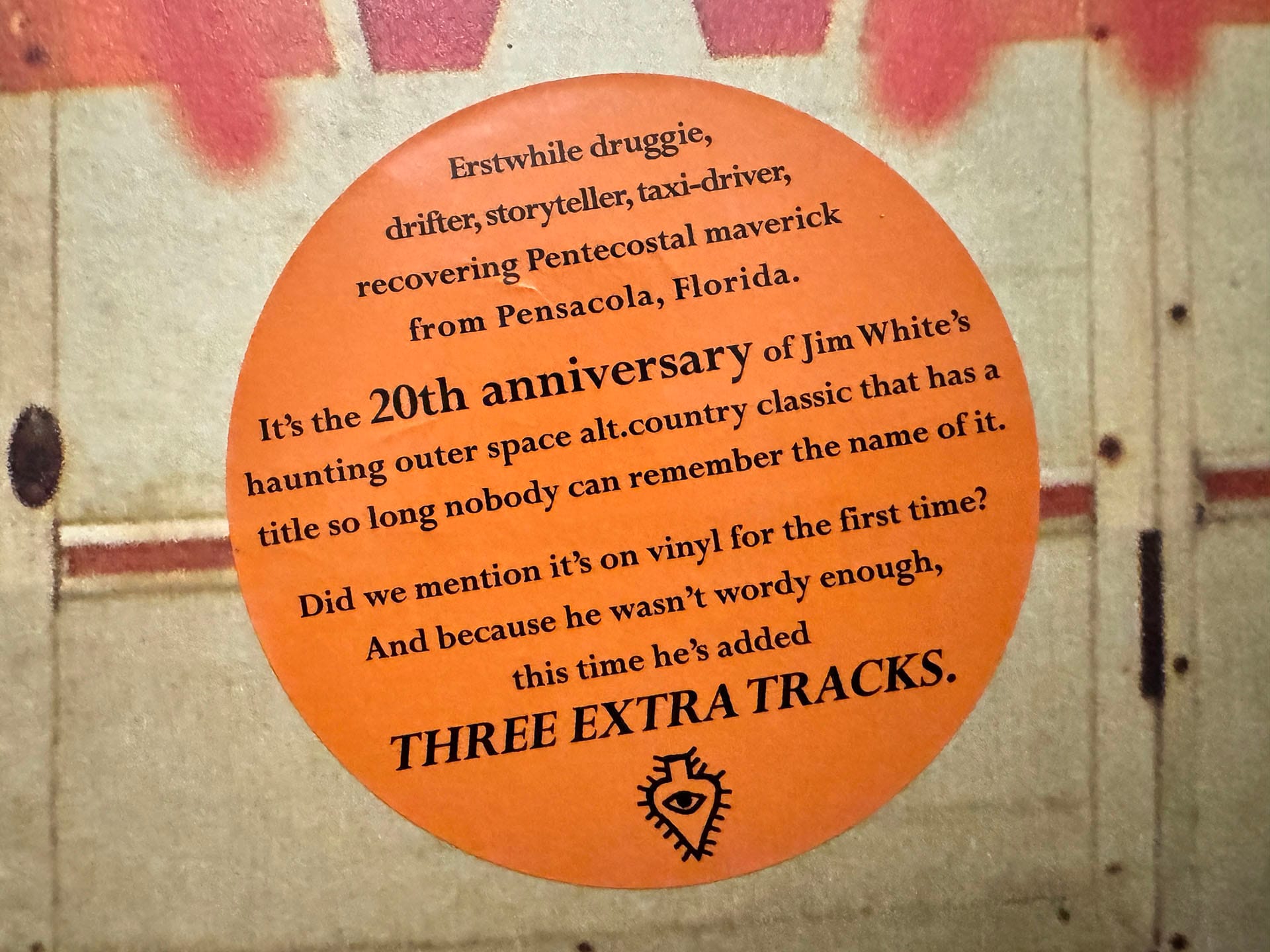 The album sticker for Jim White's 20th anniversary album release.