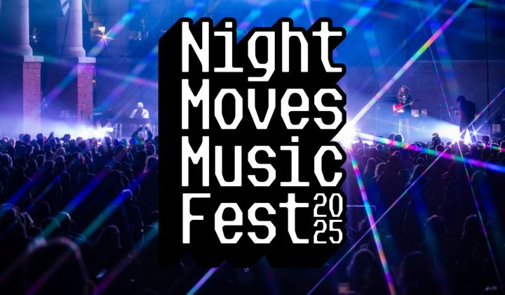 Night Moves Fest 2025