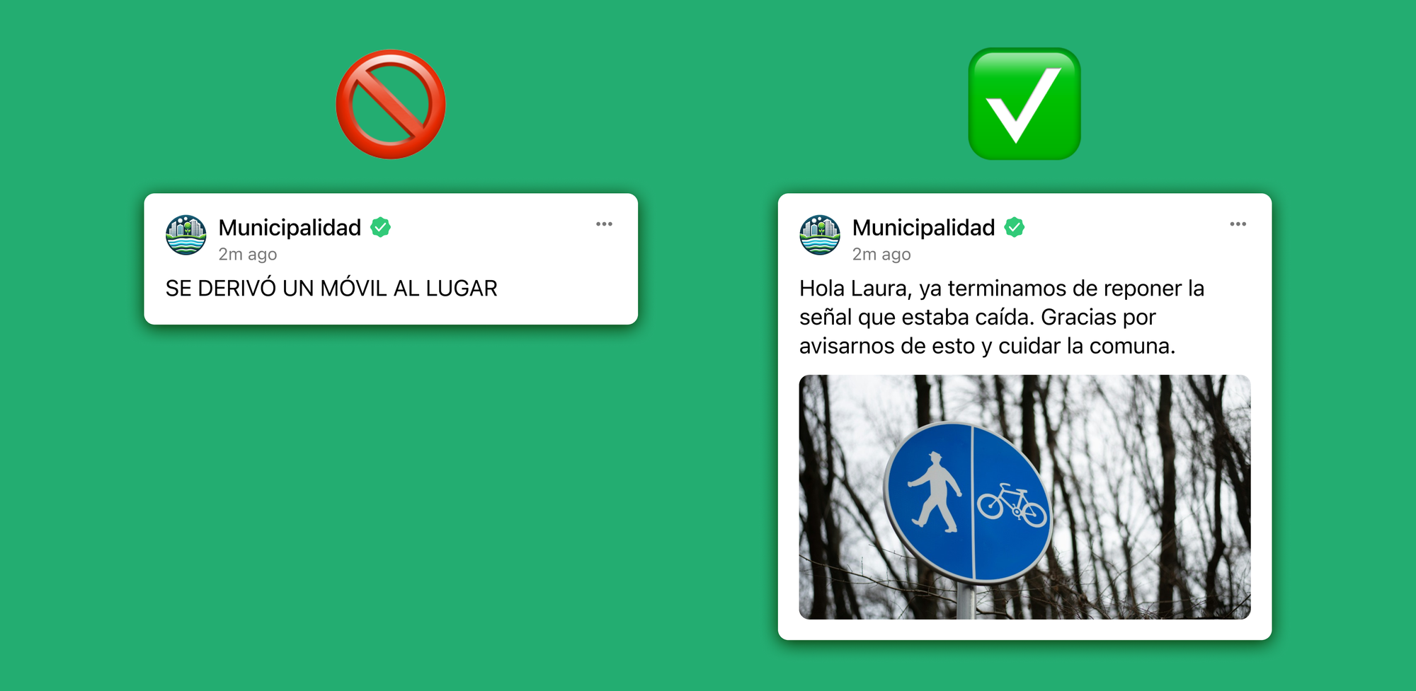 Ejemplo de una respuesta mala y otra buena de parte de un municipio a su vecino. La buena contiene una foto y un texto más amable.