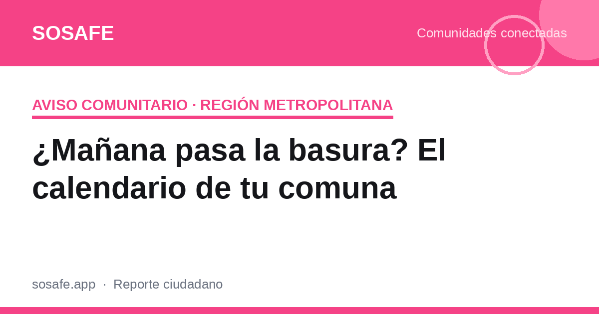 ¿Pasa la basura mañana? El calendario de tu comuna