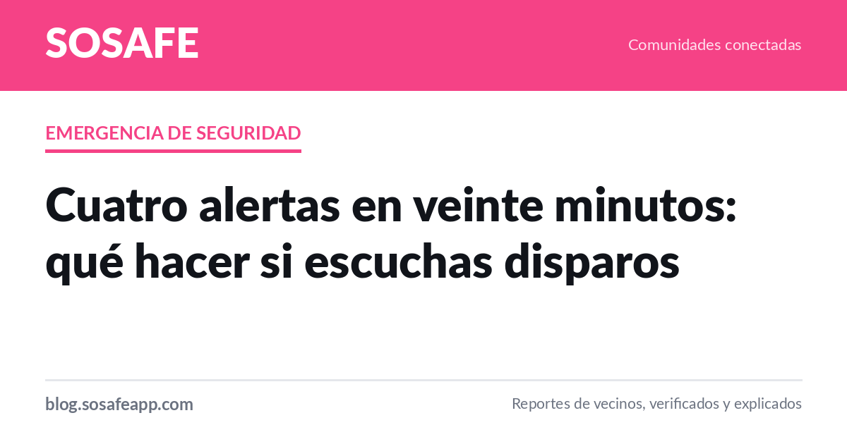 Balazos de madrugada: qué hacer si escuchas disparos